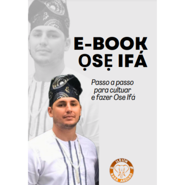 E-BOOK ỌSẸ IFÁ – COM MENTORIA EXPLICATIVA – BABÁ RAFAEL